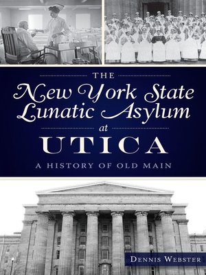 cover image of The New York State Lunatic Asylum at Utica